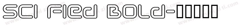 Sci Fied Bold字体转换